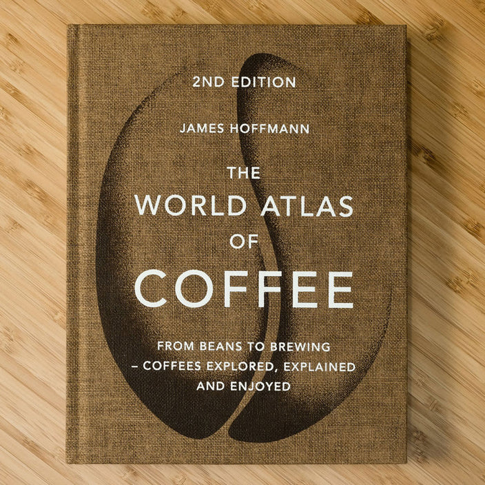 Cover of The World Atlas of Coffee 2nd Edition - James Hoffmann